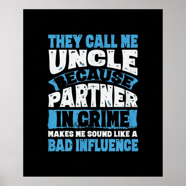 Mens Funny Uncle Gifts From Niece and Nephew Poster (Front)