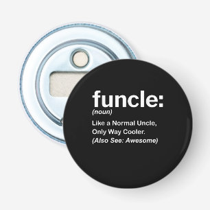 Mens Funny Uncle Shirt Mens Funcle Definition Gift Bottle Opener