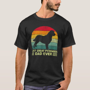 Mens Funny Vintage Best Great Pyrenees Dad Ever Fa T-Shirt