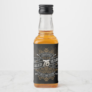 Mens Funny Whiskey 75th Birthday Liquor Bottle Label