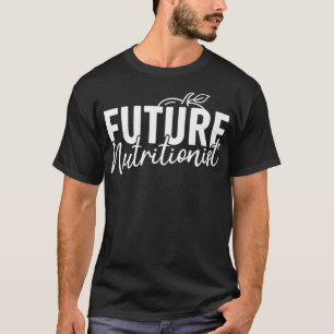 Mens Future Nutritionist Design - Nutrition Studen T-Shirt