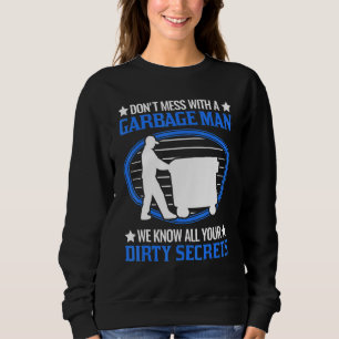 Mens Garbage Man Garbage Collection City Cleaning Sweatshirt