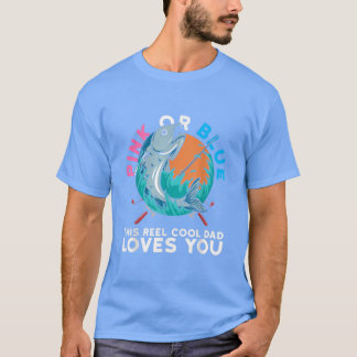 Mens Gender Reveal Party Design for a Fishing Dad  T-Shirt