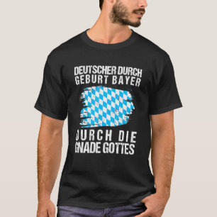 Mens German Through Birth Bavarian Through The Gra T-Shirt