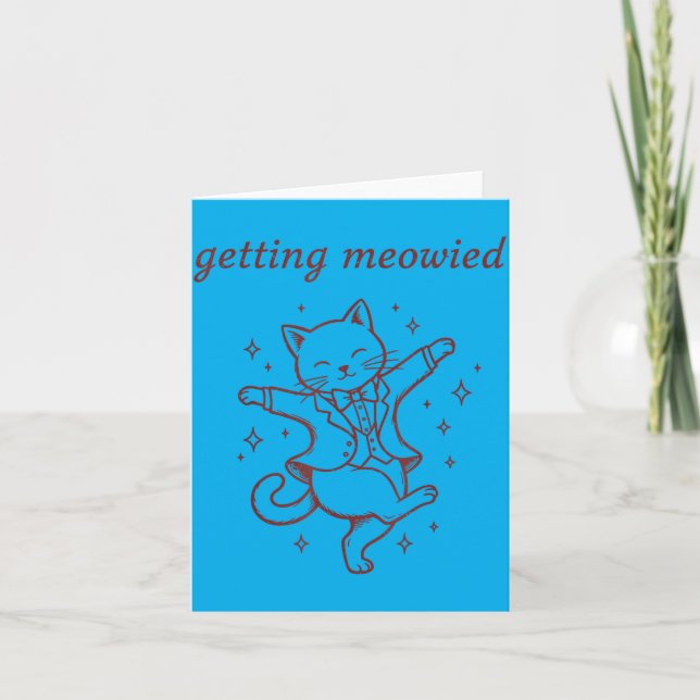 Mens Getting Meowied Cat Wedding Funny Bride Groom Card (Front)