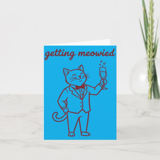 Mens Getting Meowied Funny Cat Wedding Bride Groom Card (Front)