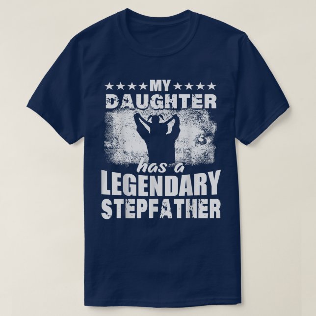 Mens Gift For Father Day Tee My Daughter Has Legen (Design Front)