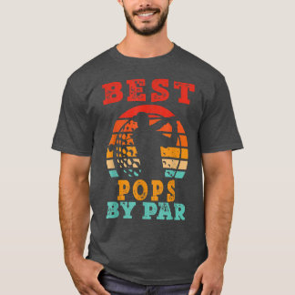 Mens Gift For Fathers Day Tee Best Pops By Par Go