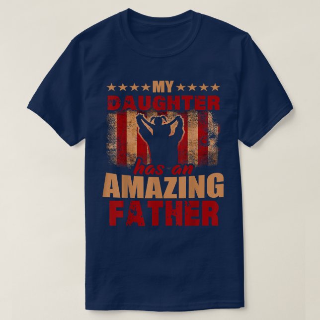 Mens Gift For Fathers Day Tee My Daughter Has Amaz (Design Front)