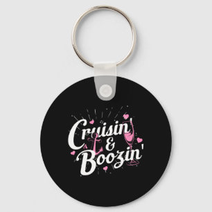 Mens Girls Trip Cruisin Boozin Funny Cruise Ship Keychain
