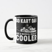 Mens Go Kart Dad Like A Normal Dad Kart Racing