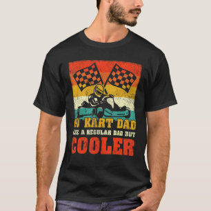 Mens Go Kart Dad Retro Vintage Style Kart Racing D T-Shirt