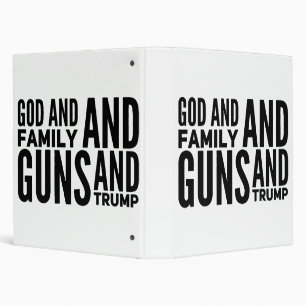 Mens God And Family And Guns And Trump For Patriot Binder