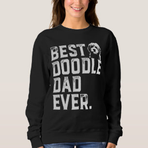 Mens Goldendoodle Dad  Best Doodle Dad Ever Sweatshirt
