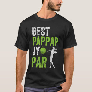 Mens Golf Best Pappap By Par Grandpa Golfer Father T-Shirt