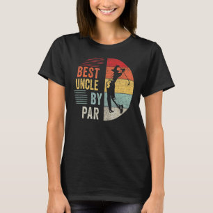 Mens Golf Best Uncle By Par Daddy Golfer Father's  T-Shirt