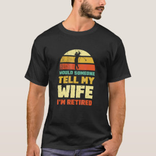 Mens Golf Vintage Retirement 2022 Tell Wife I'm Re T-Shirt