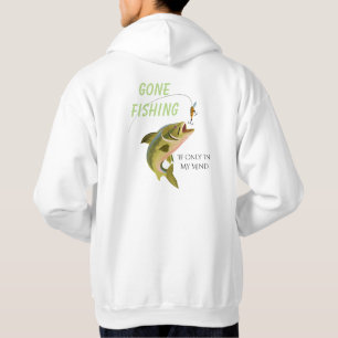 Men's Gone Fishing If Hoodie