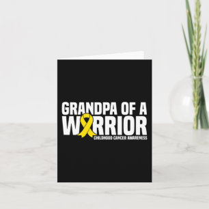 Mens Grandpa of a Warrior Ribbon Childhood Cancer Card