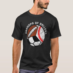 Mens Grandpa Of Ballers Baseball Soccer Football T-Shirt