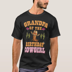 Mens Grandpa Of The Birthday Cowgirl Western Theme T-Shirt