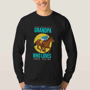 Mens Grandpa Who Loves Horse Racing Gambling Race T-Shirt