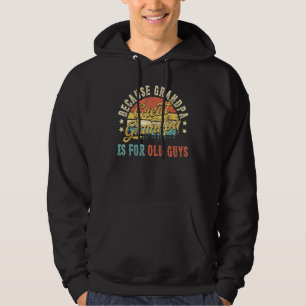 Mens Great Grandpa Because Grandpa Is For Old Guys Hoodie