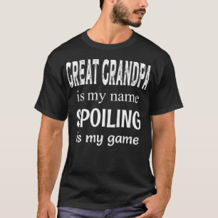 Mens Great Grandpa Is My Name Special Great Grandp T-Shirt