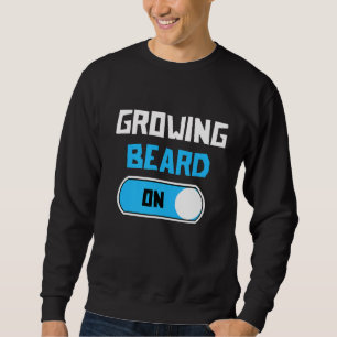 Mens Great Statement Beard Growth Hair Masculinity Sweatshirt
