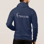 Mens Groom Hoodie<br><div class="desc">American Apparel soft zip hoodie for the groom to relax in,  shown in navy blue and has Groom text on the back. Customize this item or buy as is.</div>