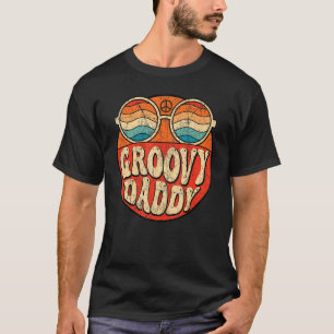 Mens Groovy Daddy 70s Aesthetic Nostalgia 1970's R T-Shirt