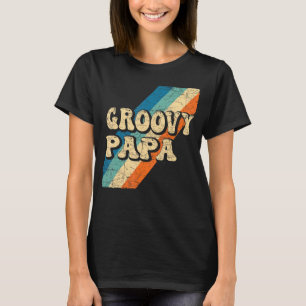 Mens Groovy Papa 70s Aesthetic Nostalgia 1970's Re T-Shirt