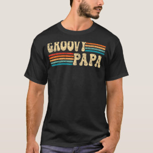Mens Groovy Papa 70s Aesthetic Nostalgia 1970's Re T-Shirt
