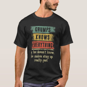 Mens Grumps Knows Everything Matching Family Fath T-Shirt