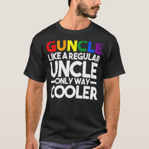 Mens Guncle Like A Regular Uncle Gay Pride T-Shirt