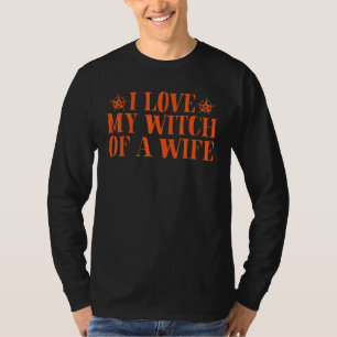 Mens Halloween Husband I Love My Witch Of A Wife T-Shirt