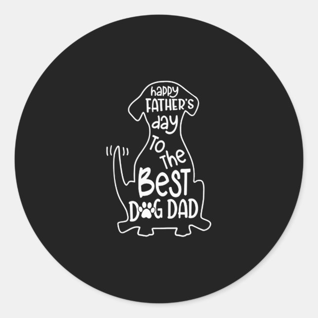 Mens Happy Fathers Day To Single Dog Dad Lover Classic Round Sticker (Front)