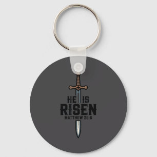 Men's He Is Risen Jesus Sword Christian Toddler Bo Keychain