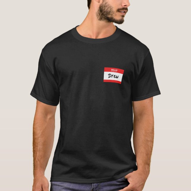 Mens Hello My Name Is Drew T-Shirt (Front)