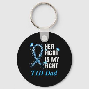 Mens Her Fight Is My Fight T1D Dad Type 1 Diabetes Keychain