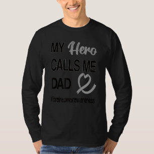 Mens Hero Calls Me Dad Brain Tumour Warrior Dad T-Shirt