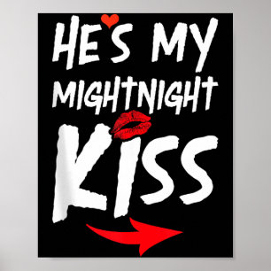 Mens He's My Midnight Kiss Happy New Year Matching Poster