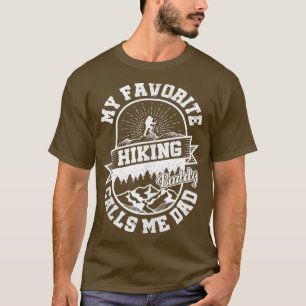 Mens Hiking for Dad My Favourite Hiking Buddy Cal T-Shirt