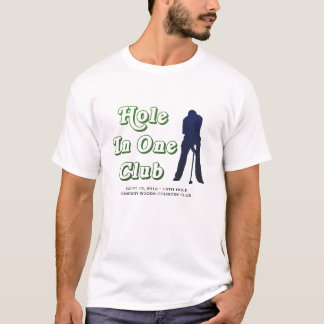 Mens Hole In One Bragging Rights Custom Golf T-Shirt