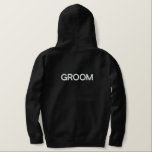 Men's Hoodie  Groom<br><div class="desc">For the Groom,  shown is a Black hoodie to relax in. 
White embroidered text on the front and back.</div>