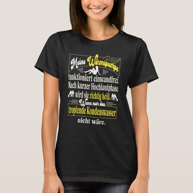 Mens Hot Heat Pump Heating Law New Heating T-Shirt (Front)