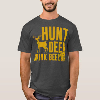 Mens Hunt Deer Drink Beer Funny Hunting Hunter T-Shirt