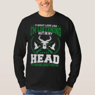 Mens  Hunters I'm Thinking About Hunting Ducks T-Shirt