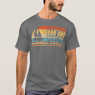 Mens Husband Dad And Boating Legend, Boating and S T-Shirt