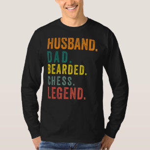 Mens Husband Dad Bearded Chess Legend  Chess Playe T-Shirt